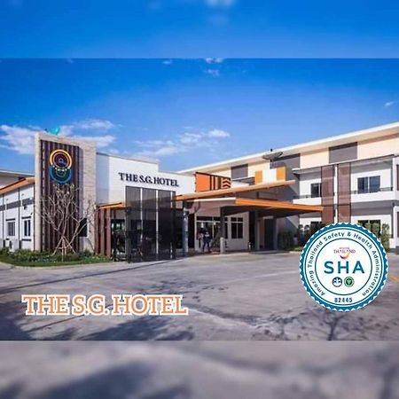 The S.G Hotel Buriram Exterior photo